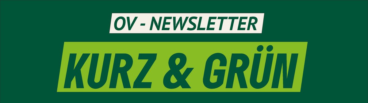 OV-Newsletter. KURZ & GRÜN